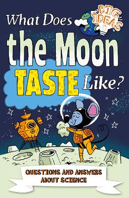 Cover of What Does the Moon Taste Like?