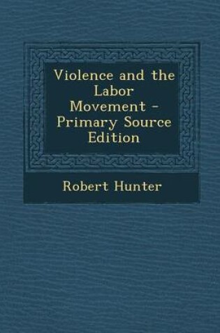 Cover of Violence and the Labor Movement