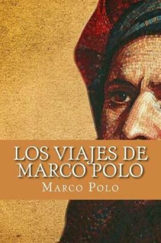 Cover of Los Viajes de Marco Polo (Spanish Edition)