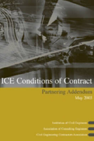 Cover of ICE Conditions of Contract Partnering Addendum