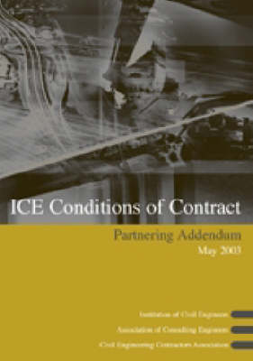 Book cover for ICE Conditions of Contract Partnering Addendum