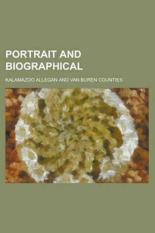 Cover of Portrait and Biographical