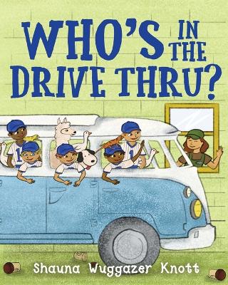 Cover of Who's in the Drive Thru