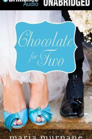 Cover of Chocolate for Two