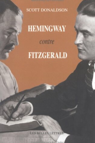 Cover of Hemingway Contre Fitzgerald