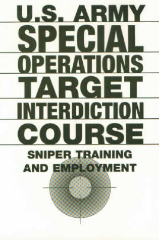 Cover of U.S.Army Special Operations Target Interdiction Course