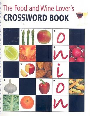 Book cover for The Food and Wine Crossword Book