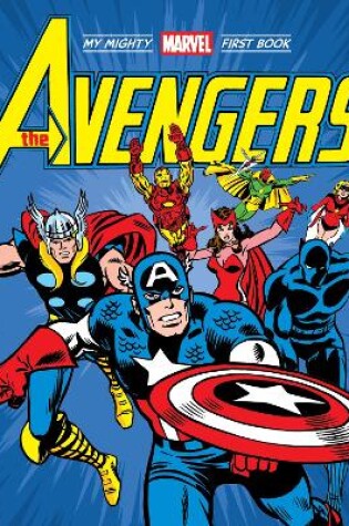 Cover of The Avengers: My Mighty Marvel First Book
