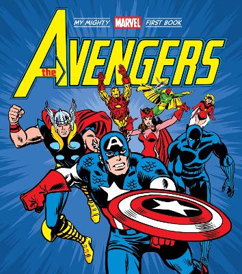 Book cover for The Avengers: My Mighty Marvel First Book