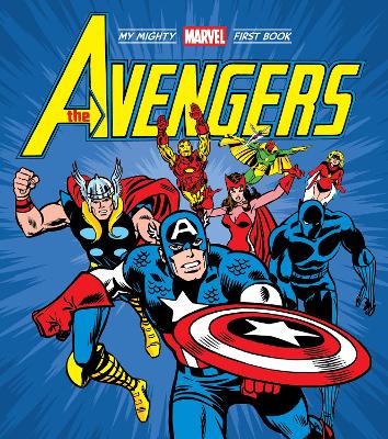 Cover of The Avengers: My Mighty Marvel First Book