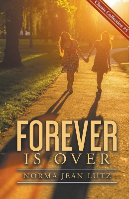 Book cover for Forever is Over