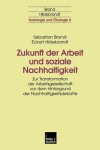 Book cover for Zukunft der Arbeit und soziale Nachhaltigkeit