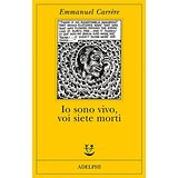 Book cover for Io sono vivo,voi siete morti