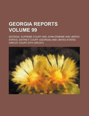 Book cover for Georgia Reports Volume 99