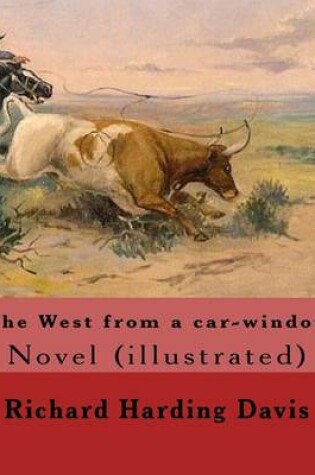 Cover of The West from a car-window. By