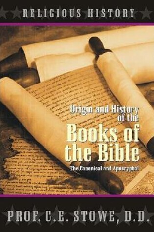 Cover of Origin and History of the Books of the Bible