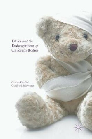 Cover of Ethics and the Endangerment of Children's Bodies