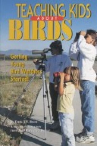 Cover of Teaching Kids about Birds