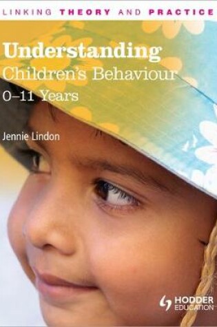 Cover of Understanding Children's Behaviour 0-11