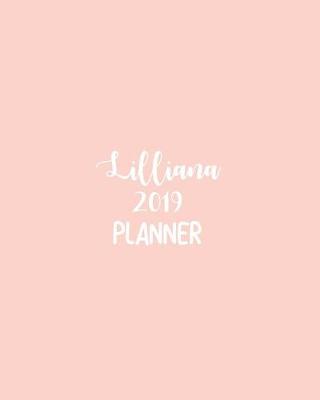 Book cover for Lilliana 2019 Planner