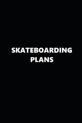 Book cover for 2020 Daily Planner Sports Theme Skateboarding Plans Black White 388 Pages