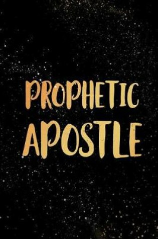 Cover of Prophetic Apostle