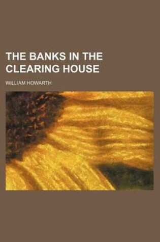 Cover of The Banks in the Clearing House