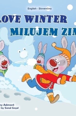 Cover of I Love Winter (English Slovak Bilingual Children's Book)