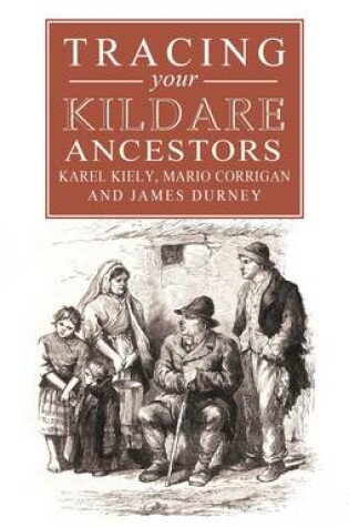 Cover of A Guide to Tracing Your Kildare Ancestors