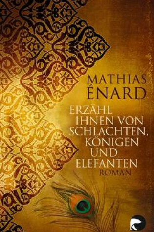Cover of Erzahl Ihnen von Schlachten, Konigen und Elefanten