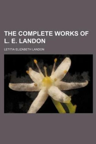 Cover of The Complete Works of L. E. Landon