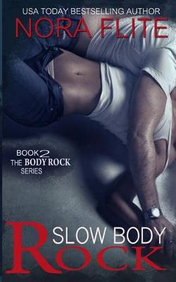Cover of Slow Body Rock (Rockstar Romance)