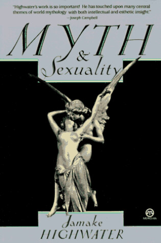 Cover of Highwater Jamake : Myth and Sexuality