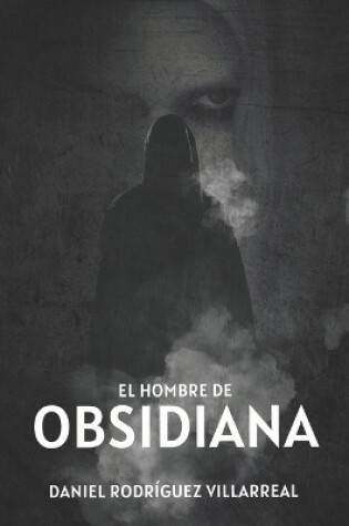 Cover of El Hombre de Obsidiana