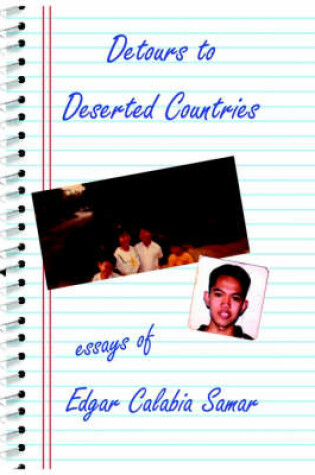 Cover of Detours to Deserted Countries Essays by Edgar Calabia Samar