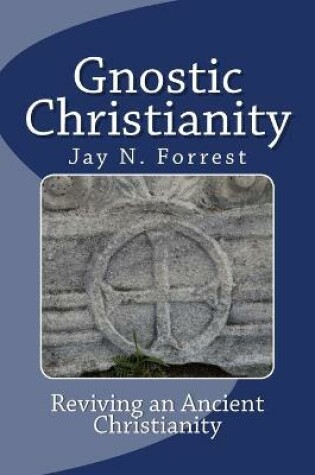 Cover of Gnostic Christianity
