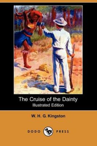 Cover of The Cruise of the Dainty(Dodo Press)