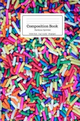 Cover of Composition Book Rainbow Sprinkle
