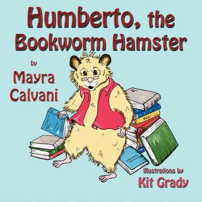 Book cover for Humberto, the Bookworm Hamster