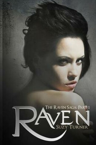 Cover of The Raven Saga Part I