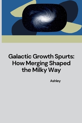 Book cover for Galactic Growth Spurts