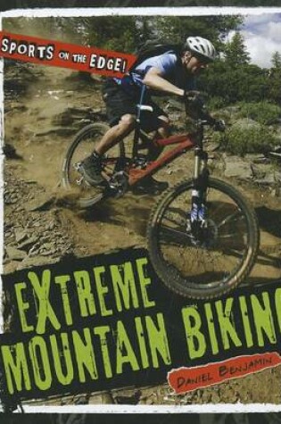 Cover of Extreme Mountain Biking