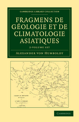 Cover of Fragmens de geologie et de climatologie Asiatiques 2 Volume Set