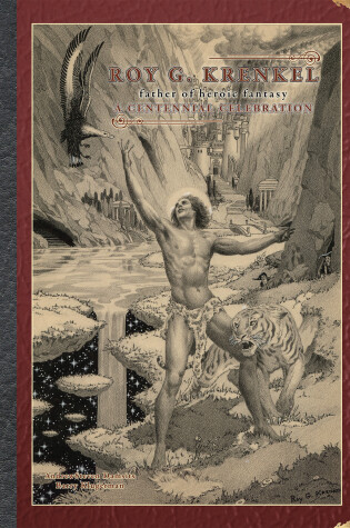 Cover of Roy G. Krenkel: Father of Heroic Fantasy - A Centennial Celebration