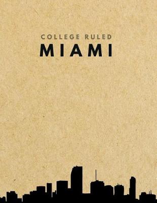 Book cover for College Ruled Miami