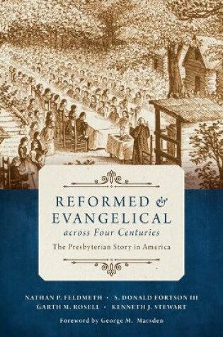 Cover of Reformed and Evangelical Across Four Centuries
