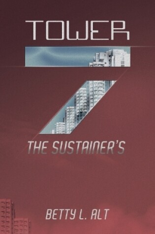 Cover of Tower-7 the Sustainer's