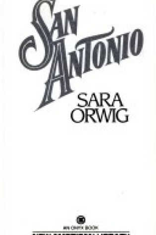Cover of Orwig Sara : San Antonio