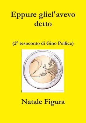 Book cover for Eppure Gliel'avevo Detto