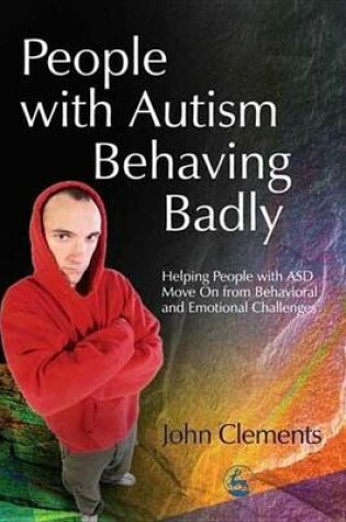 Cover of People with Autism Behaving Badly